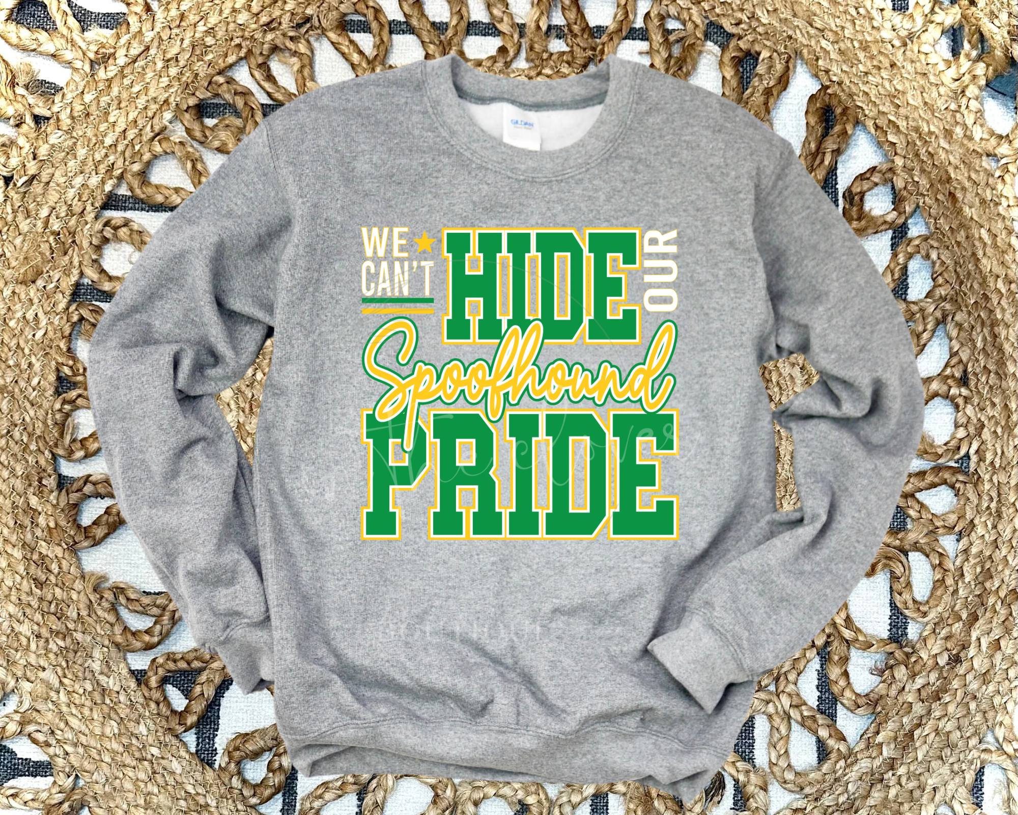 WE CAN'T HIDE OUR SPOOFHOUND PRIDE - CREWNECK