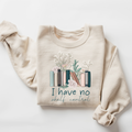 I have No Shelf Control Sand Crewneck