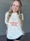 Definitely Not All In A Row  - Ivory Tee