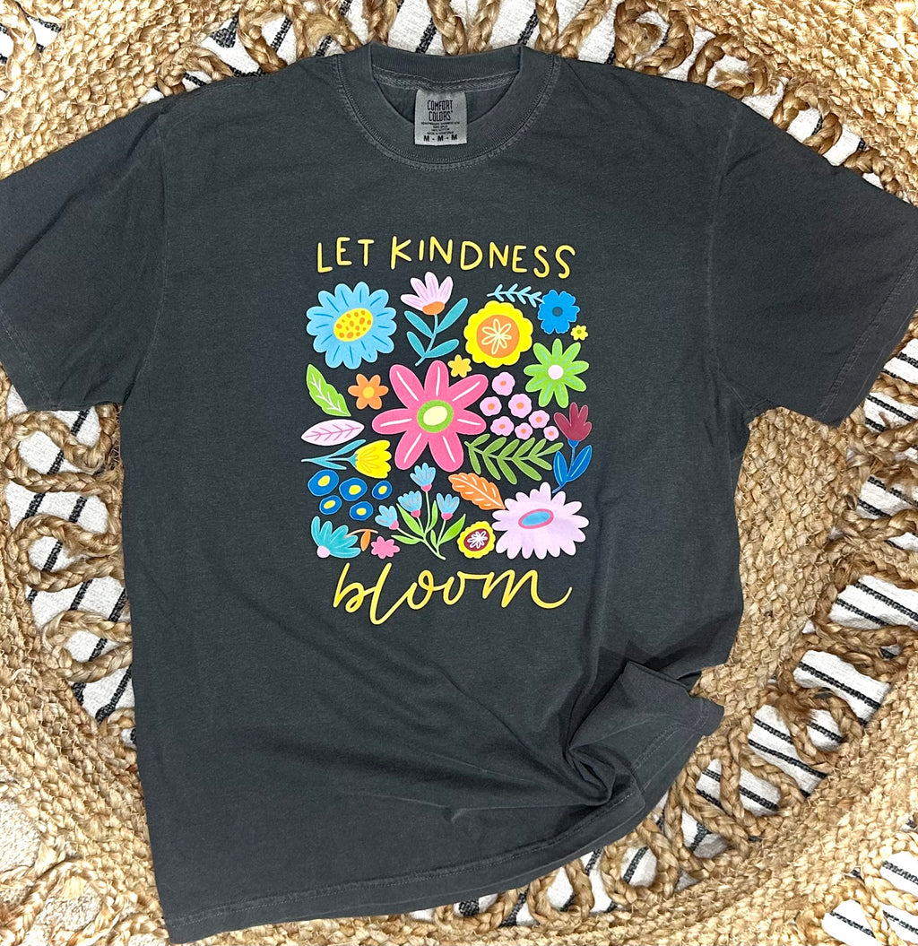 LET KINDNESS BLOOM - PEPPER TEE