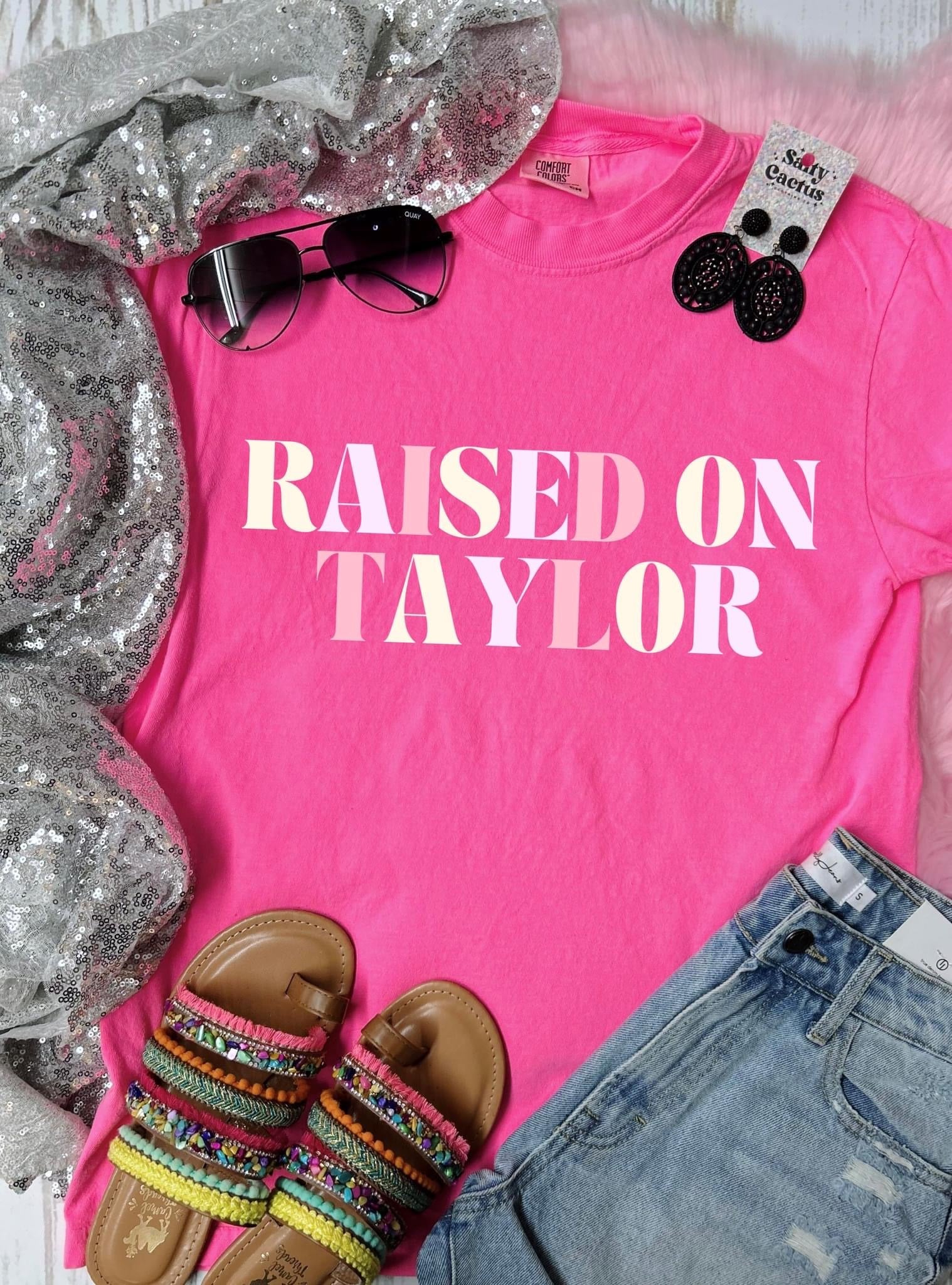 RAISED ON TAYLOR - PINK TEE