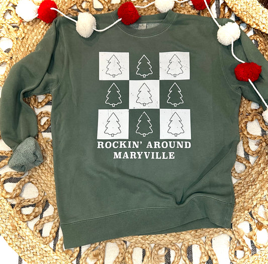 ROCKIN' AROUND MARYVILLE - PINE CREWNECK