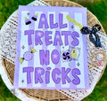 All Treats No Tricks - Orchid Tee