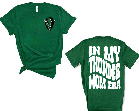 In My Thunder Mom Era Green