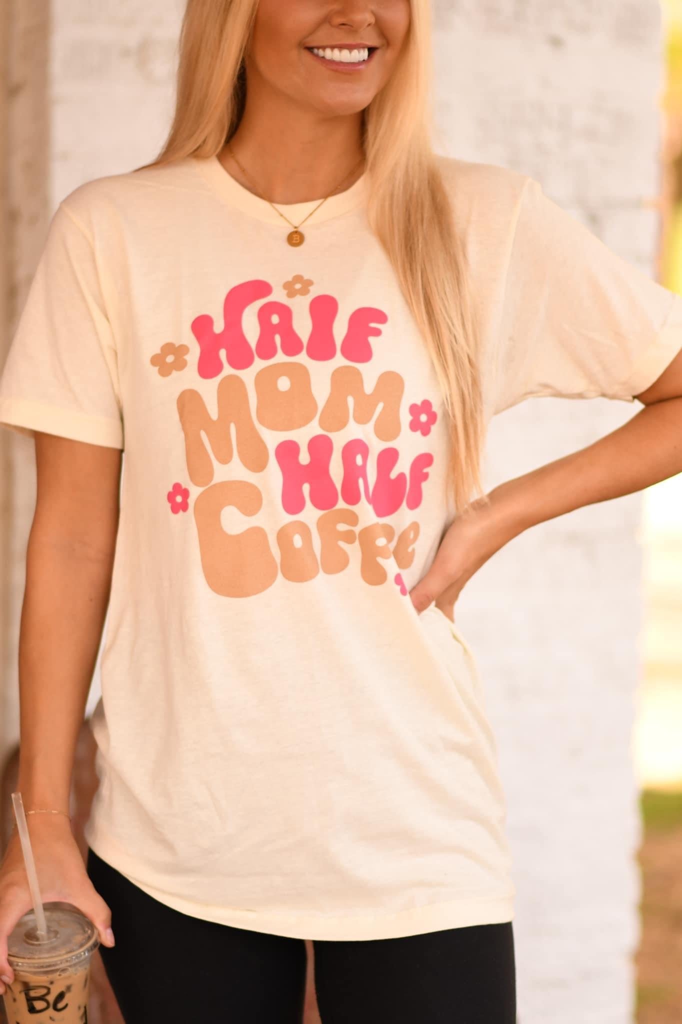 Half Mom Half Coffee