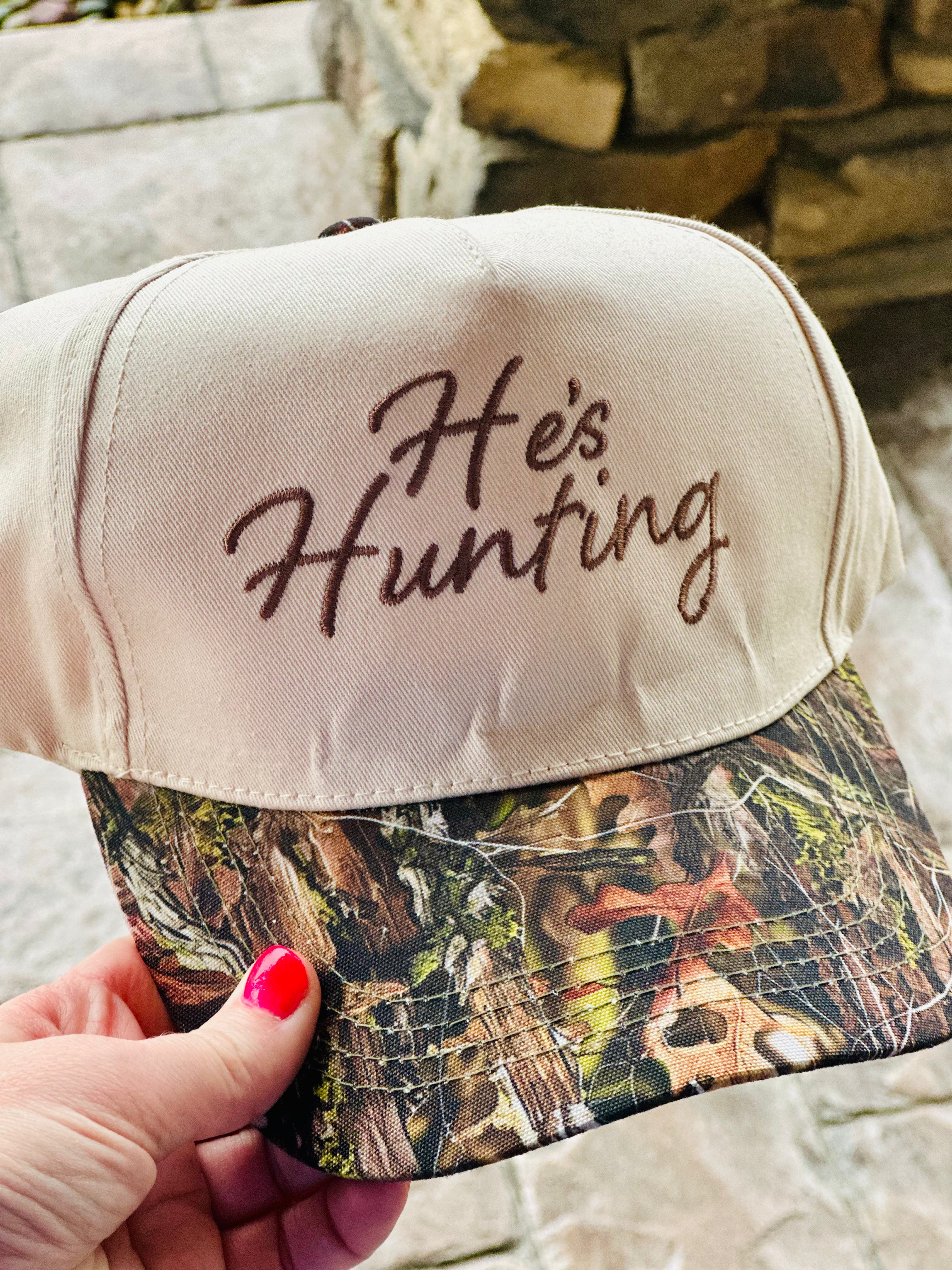 He's Hunting Camo Hat