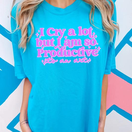 I Cry a lot  Lagoon Comfort Colors Tee