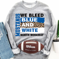 Mustangs We Bleed Blue and White