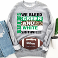 Smithville Warriors We Bleed Green and White