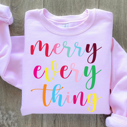 Merry Everything - PINK CREWNECK