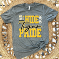 WE CAN'T HIDE OUR TIGER PRIDE - TEE