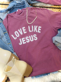Love Like Jesus - Berry Tee