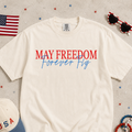 May Freedom Forever Fly