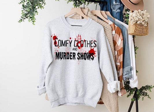 Comfy Clothes & Murder Shows