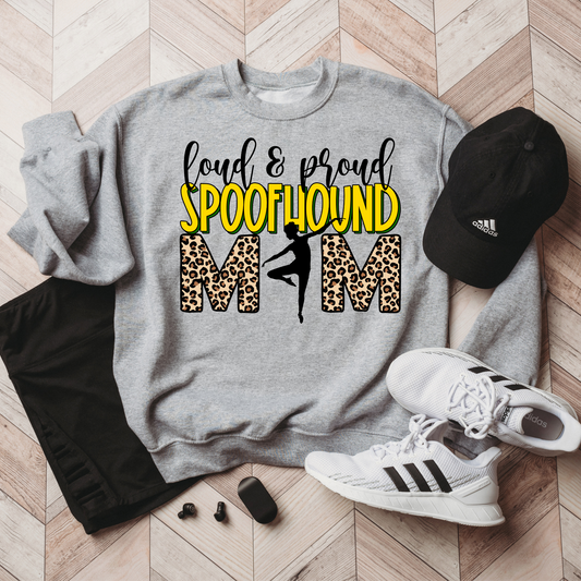 Loud & Proud Spoofhound Dance Mom